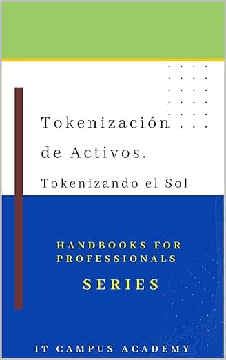 Portada de Tokenización de Activos. Tokenizando el Sol.